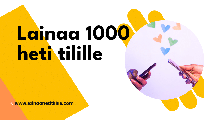 Lainaa 1000 heti tilille