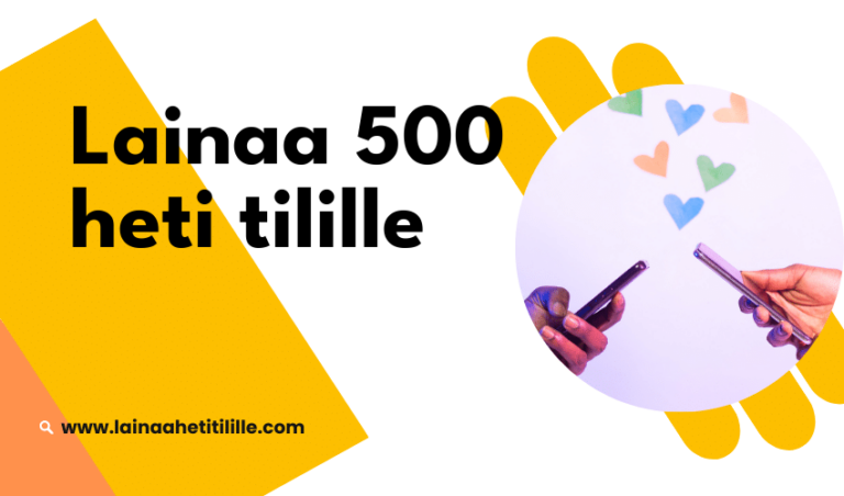 Lainaa 500 heti tilille