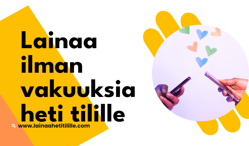 Lainaa ilman vakuuksia heti tilille