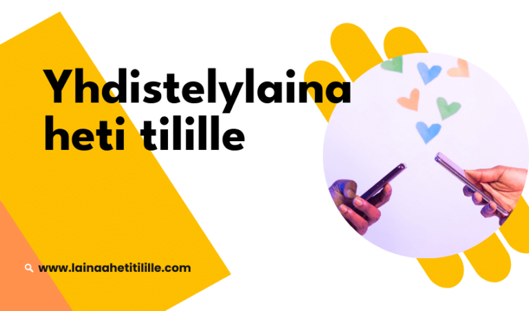 Yhdistelylaina  heti tilille